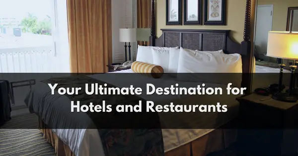 Hotel and Restaurants